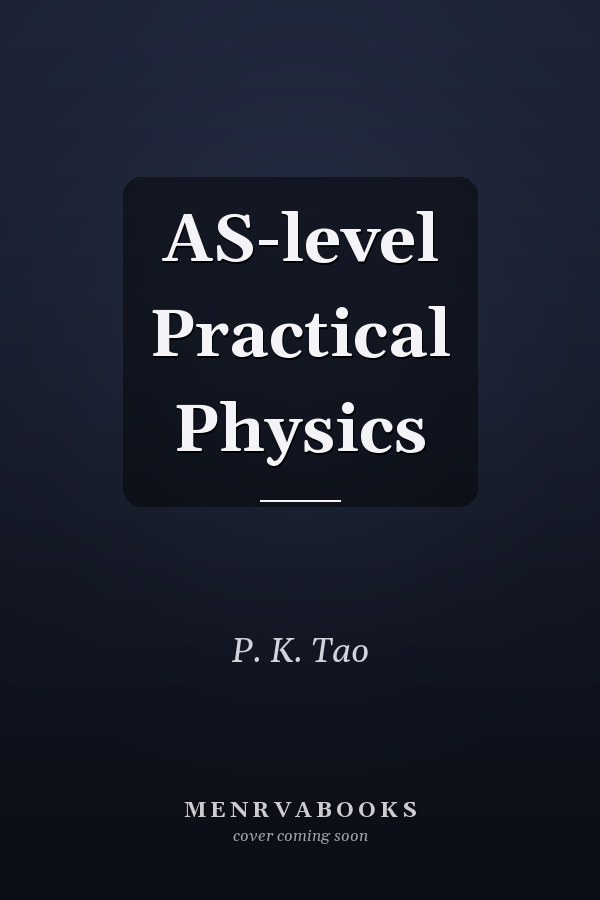 AS-level Practical Physics