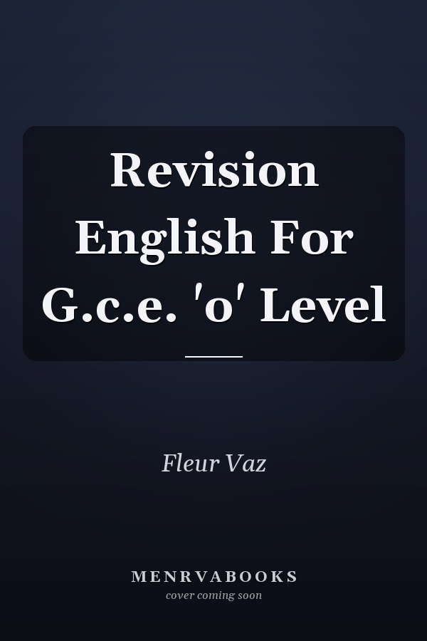 Revision English for G.C.E. 'O' Level