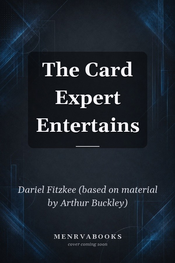 The Card Expert Entertains
