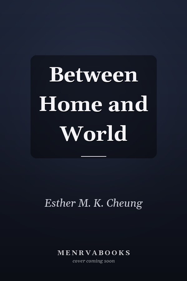 Between Home and World