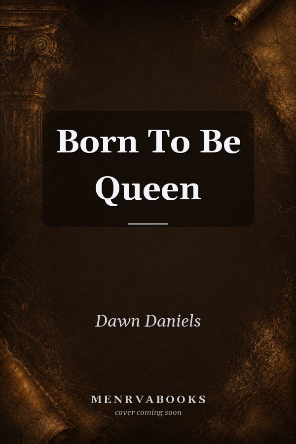 Born To Be Queen