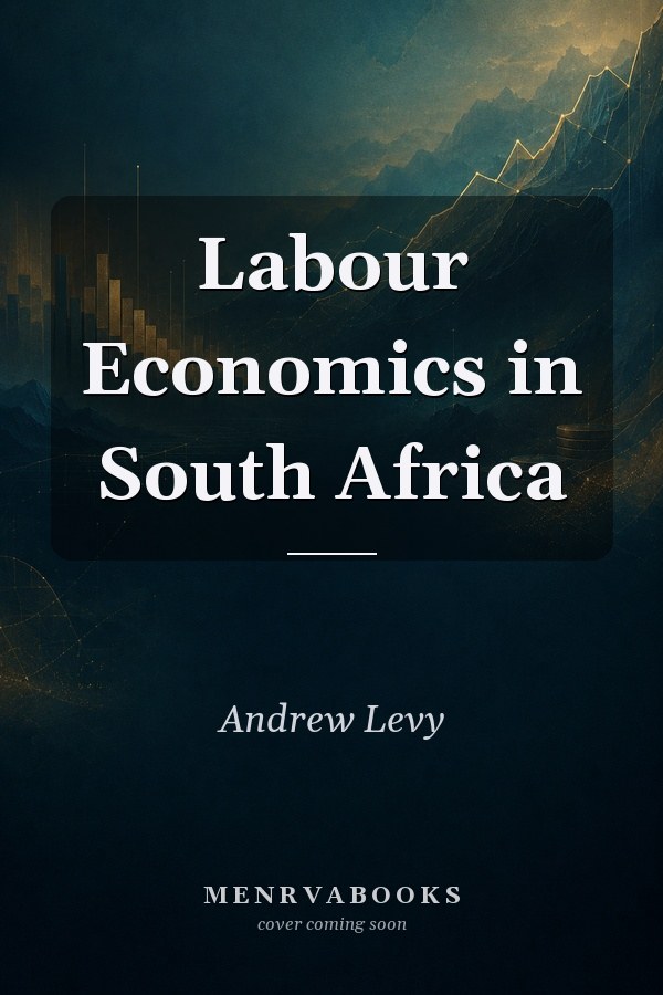 Labour Economics in South Africa
