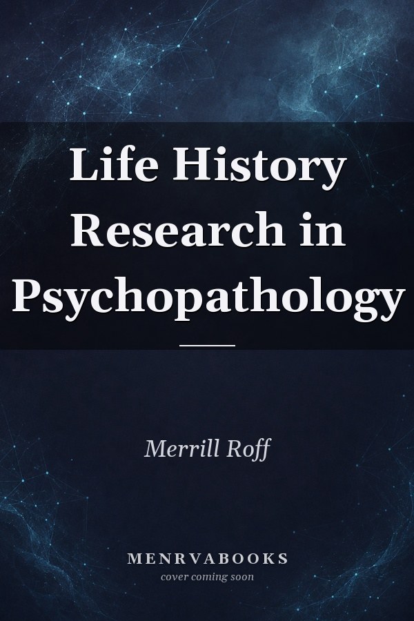 Life History Research in Psychopathology