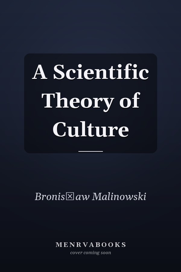 A Scientific Theory of Culture