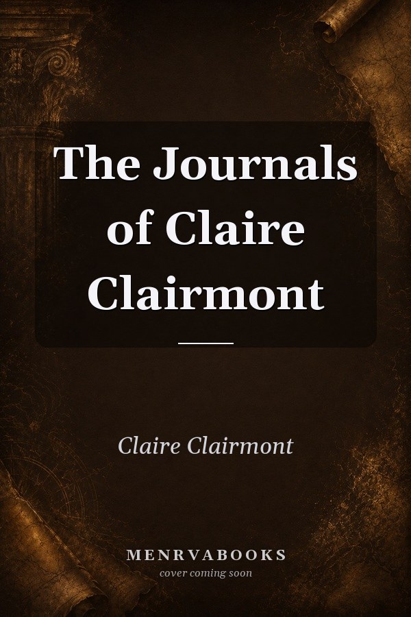 The Journals of Claire Clairmont