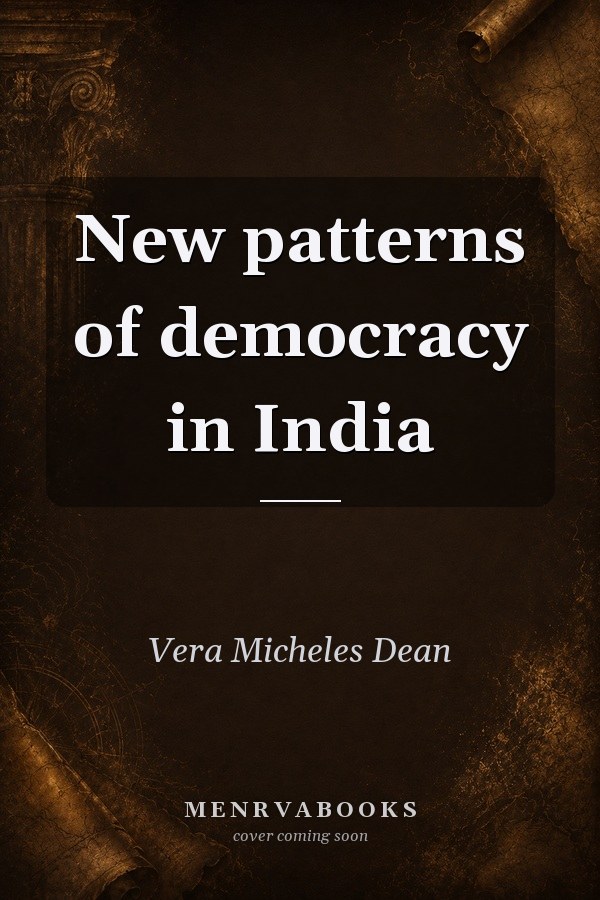 New Patterns of Democracy in India