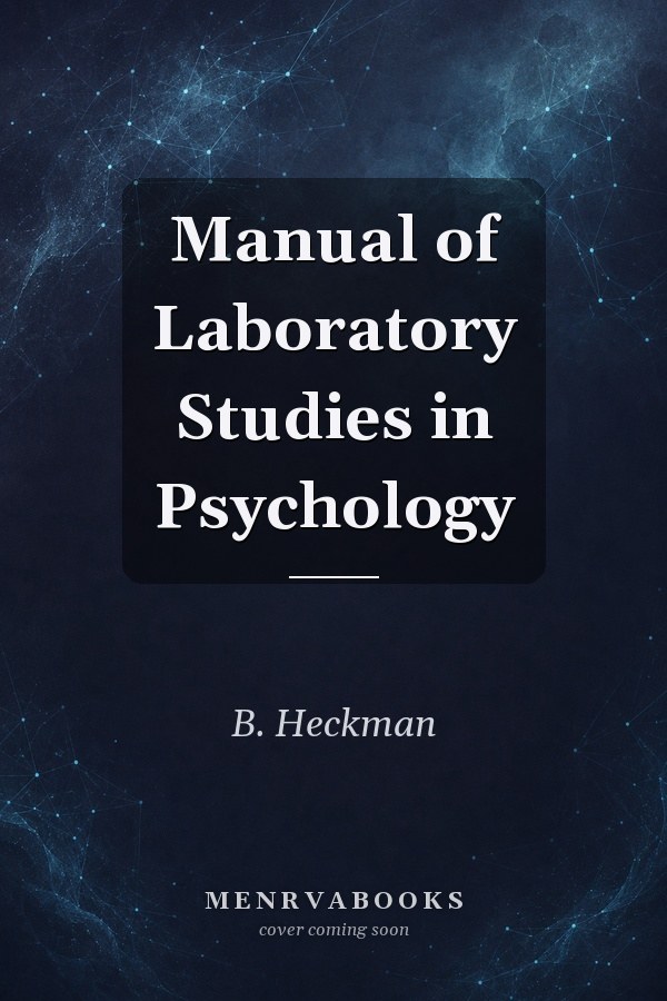 Manual of Laboratory Studies in Psychology