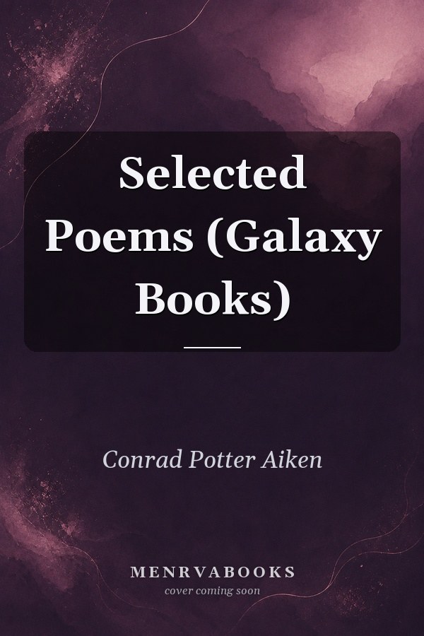 Selected Poems (Galaxy Books)