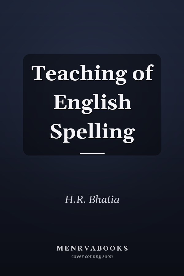 Teaching of English Spelling