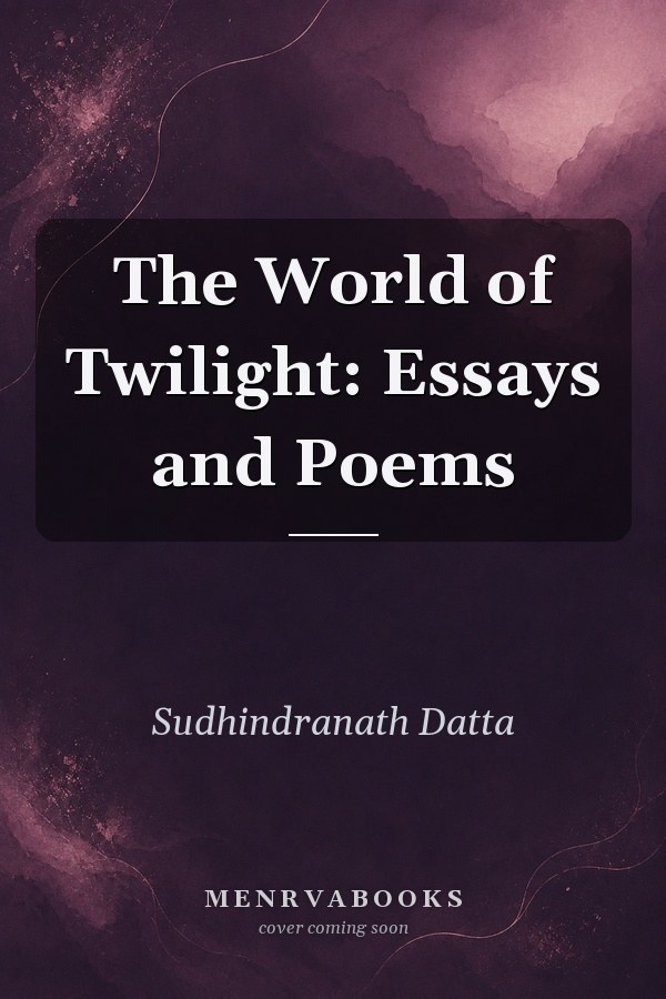 The World of Twilight: Essays and Poems