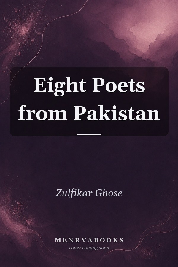 Eight Poets from Pakistan