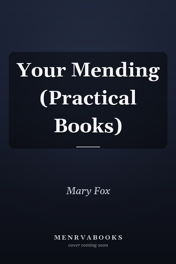 Your Mending