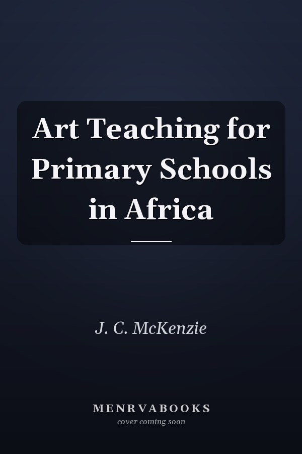 Art Teaching for Primary Schools in Africa