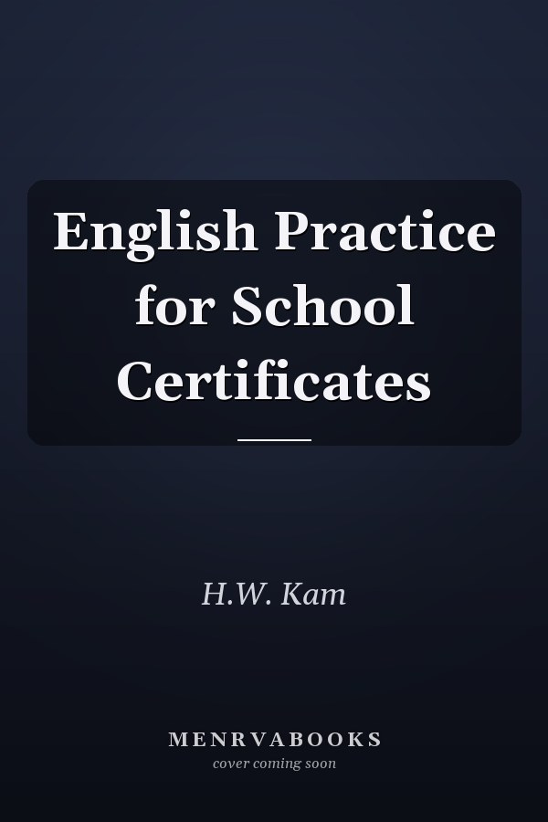 English Practice for School Certificates