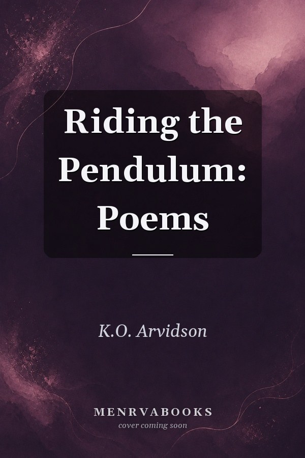 Riding the Pendulum: Poems