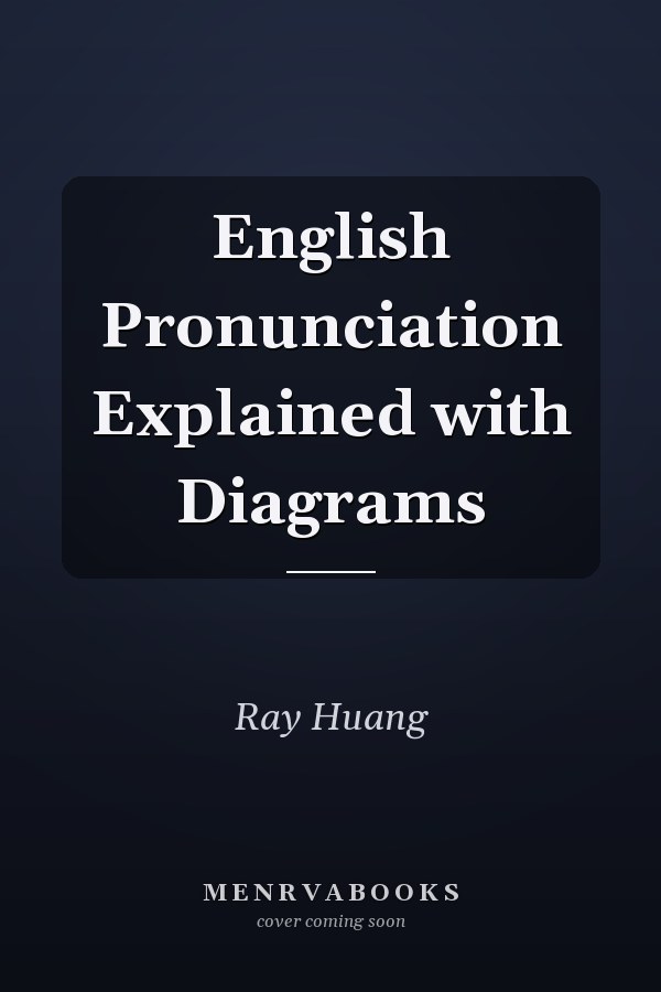 English Pronunciation Explained with Diagrams