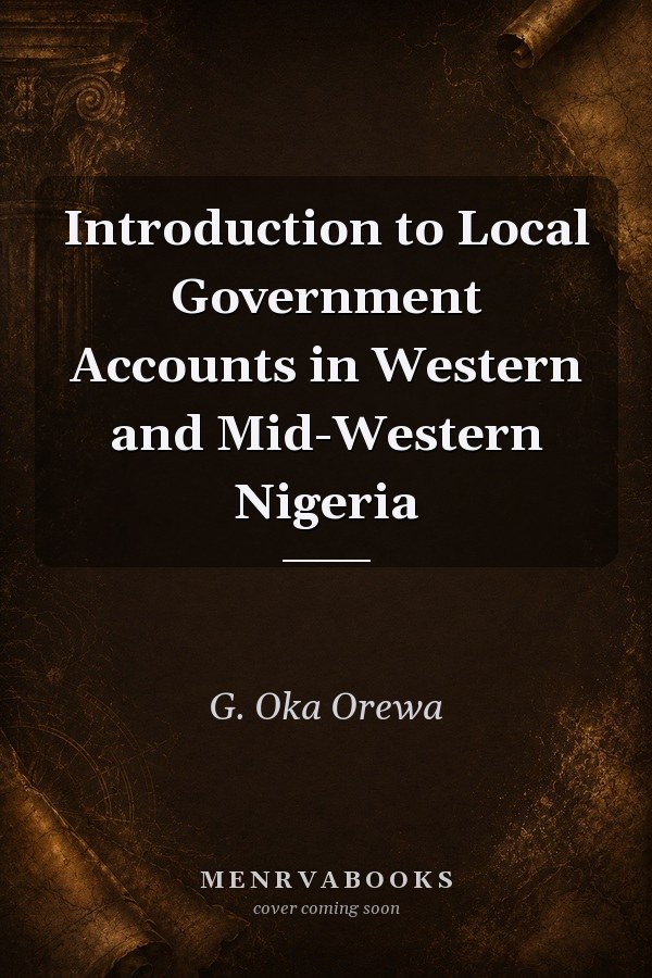 Introduction to Local Government Accounts in Western and Mid-Western Nigeria