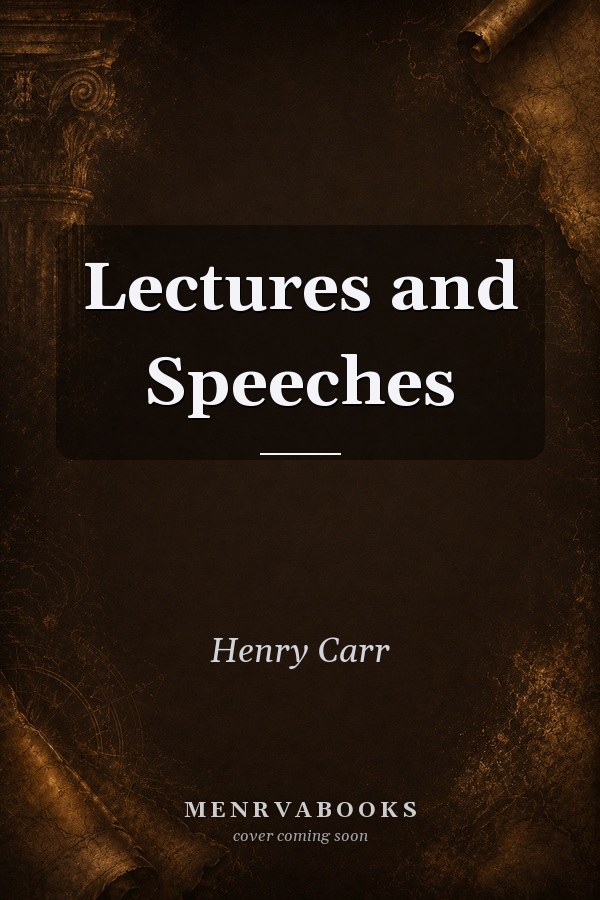 Lectures and Speeches