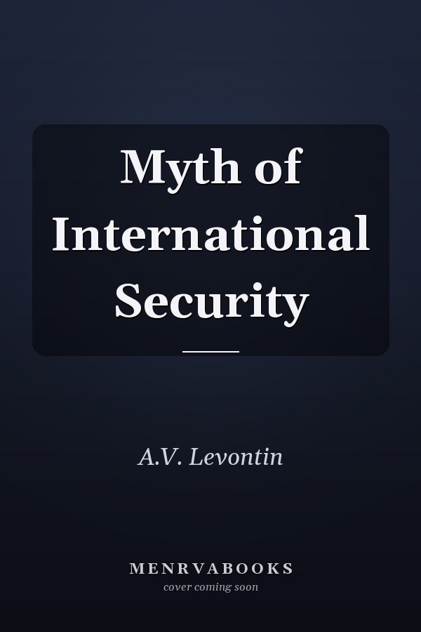 Myth of International Security