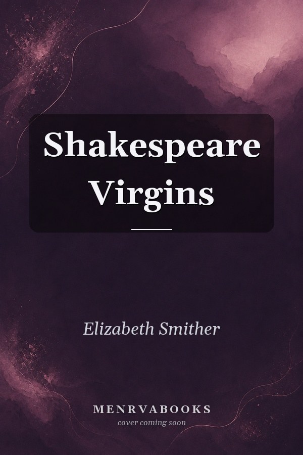 Shakespeare Virgins