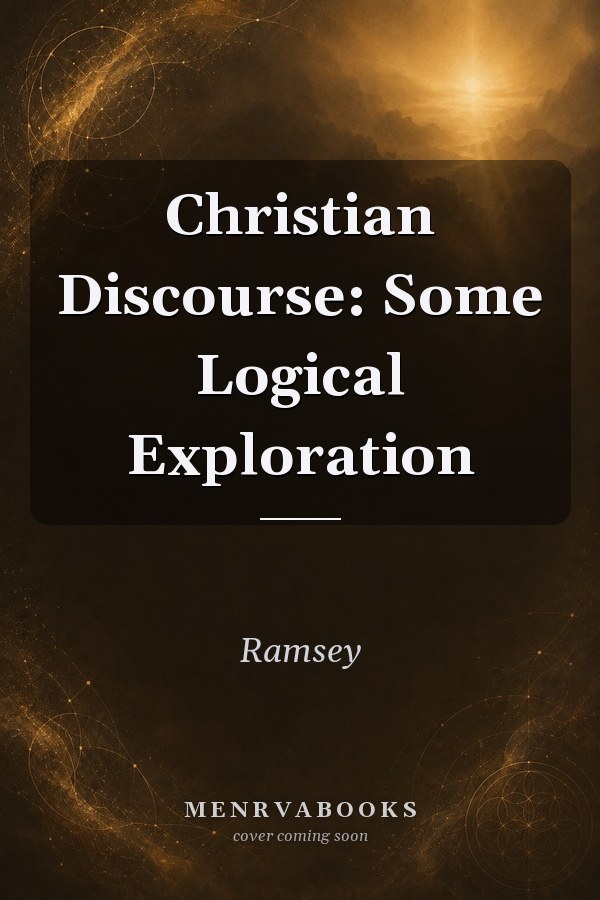Christian Discourse: Some Logical Exploration