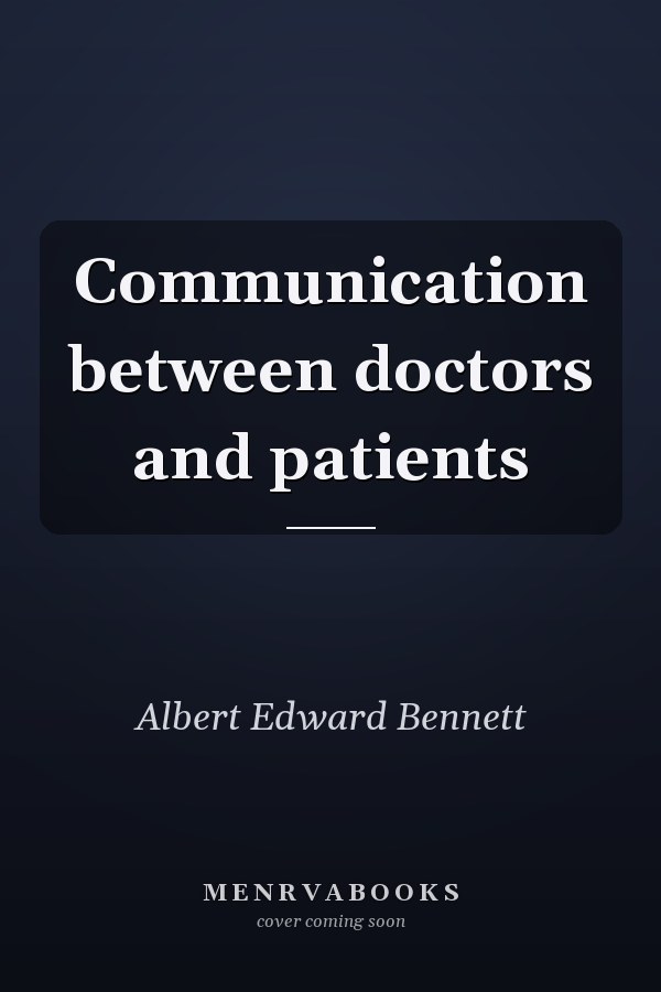 Communication Between Doctors and Patients