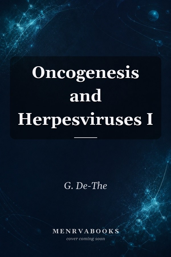 Oncogenesis and Herpesviruses I