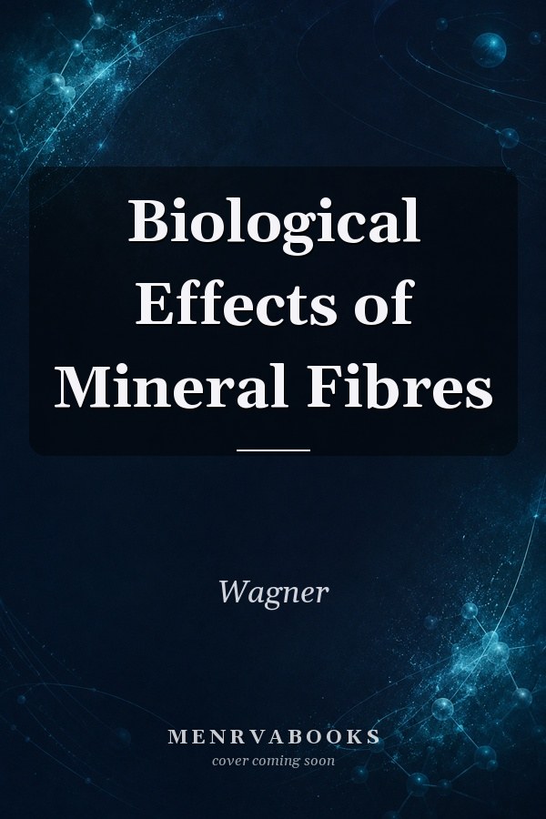 Biological Effects of Mineral Fibres