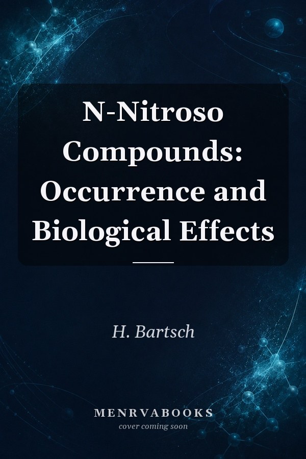 N-Nitroso Compounds: Occurrence and Biological Effects