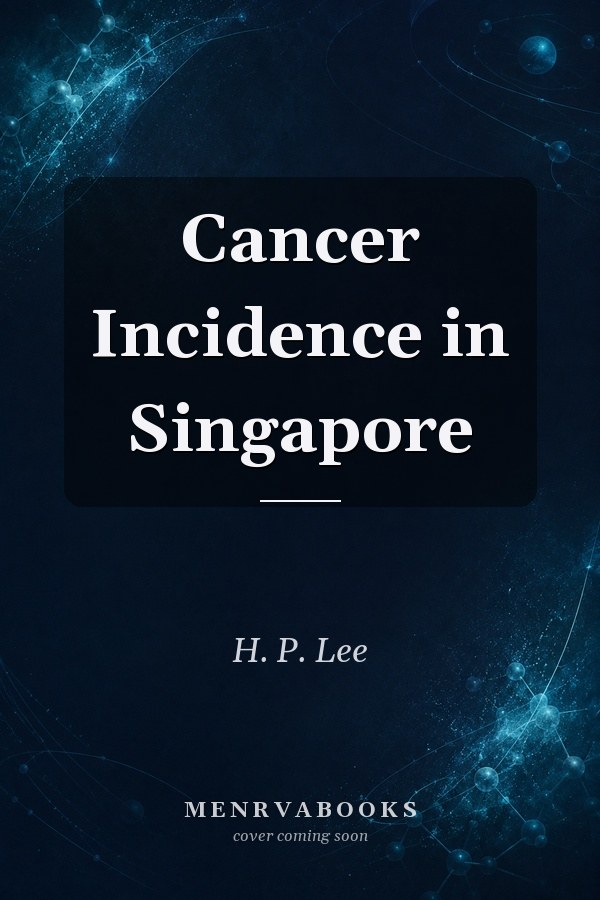 Cancer Incidence in Singapore