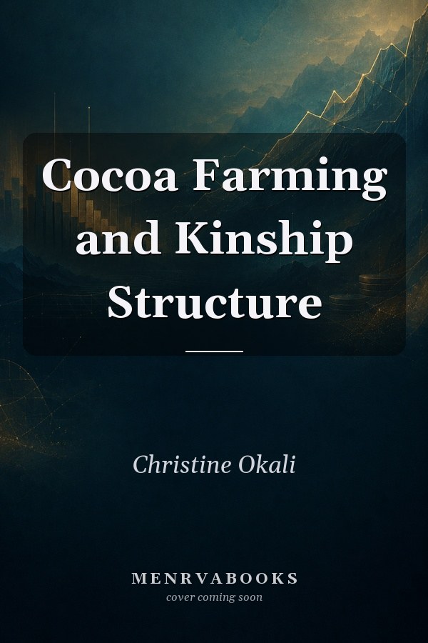 Cocoa Farming and Kinship Structure