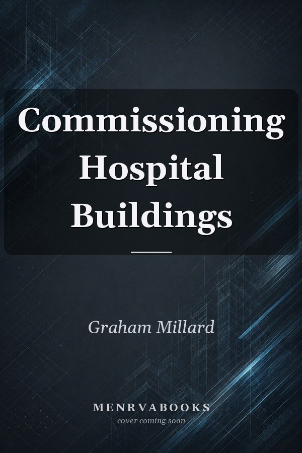 Commissioning Hospital Buildings