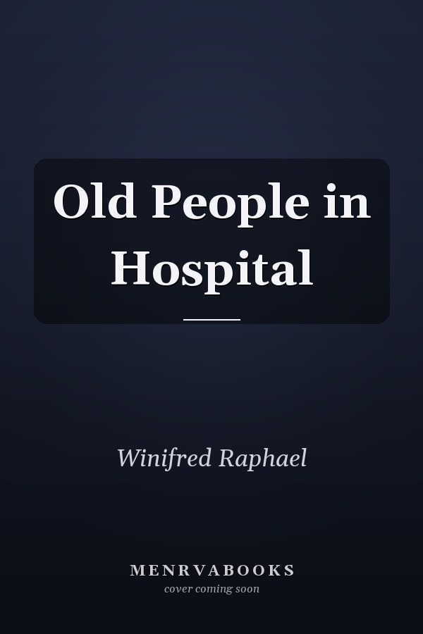 Old People in Hospital
