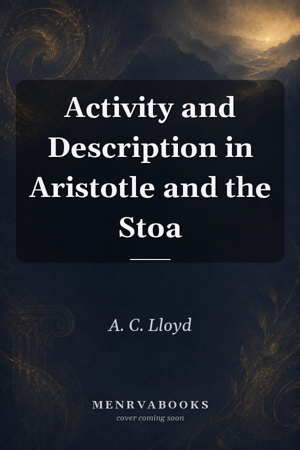 Activity and Description in Aristotle and the Stoa