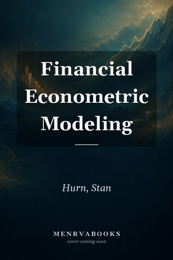 Financial Econometric Modeling