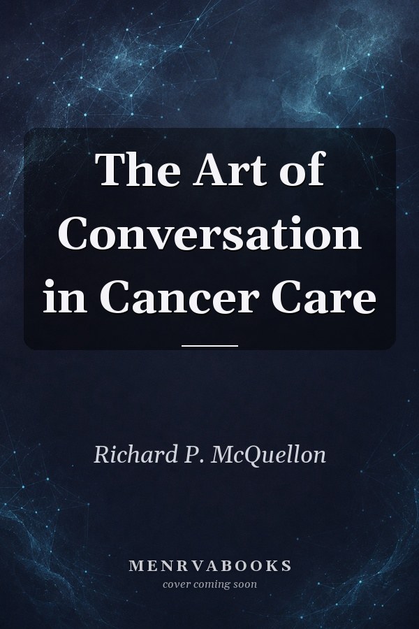 The Art of Conversation in Cancer Care