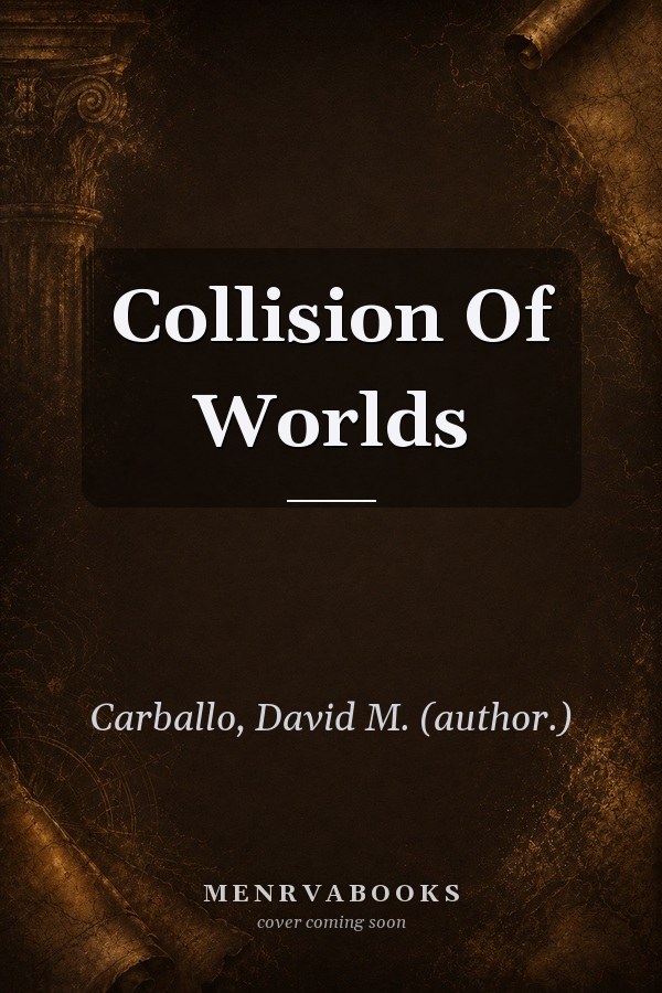 Collision of Worlds