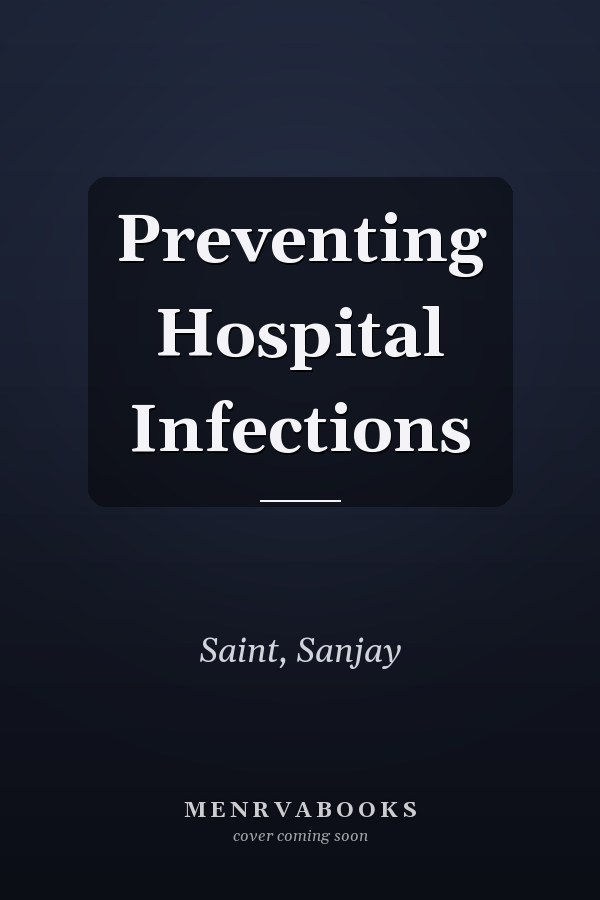 Preventing Hospital Infections