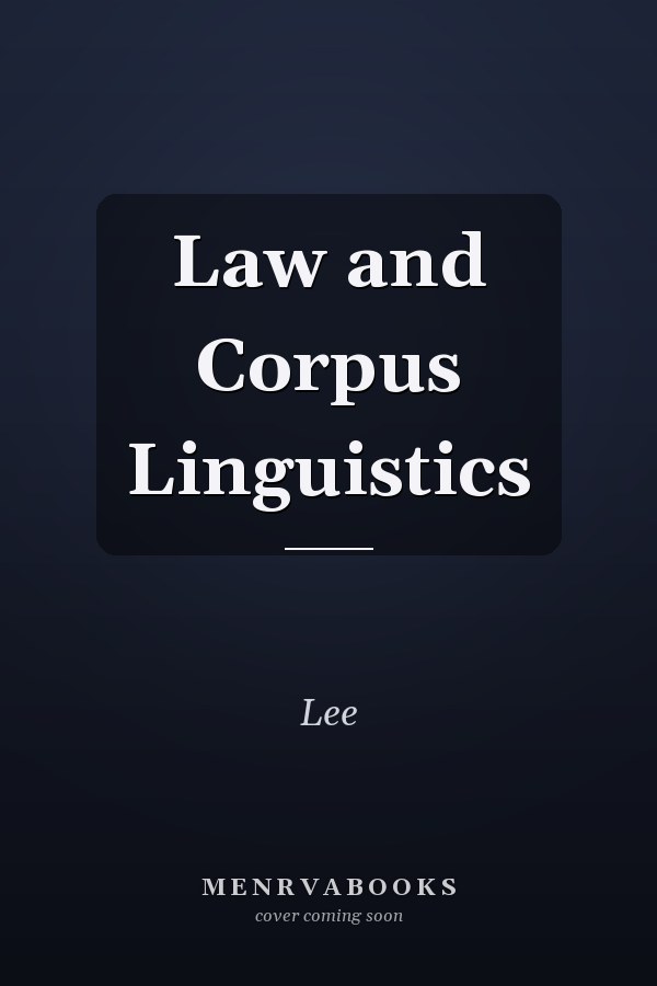 Law and Corpus Linguistics