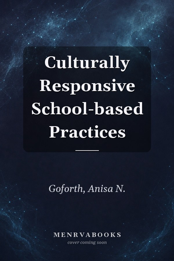 Culturally Responsive School-based Practices