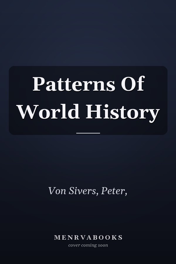Patterns Of World History