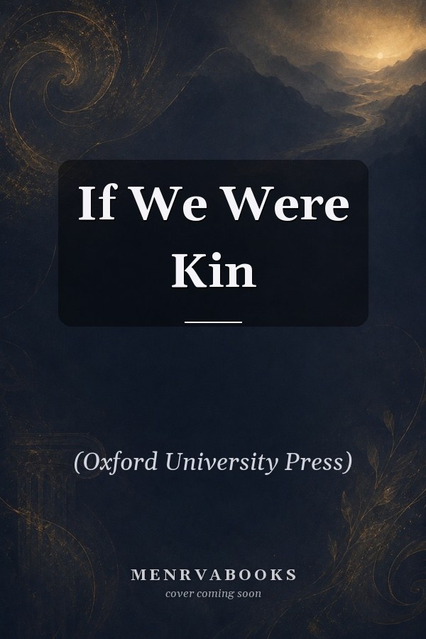 If We Were Kin