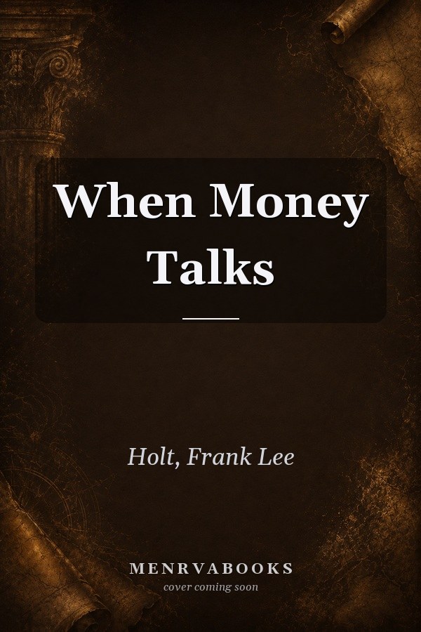 When Money Talks