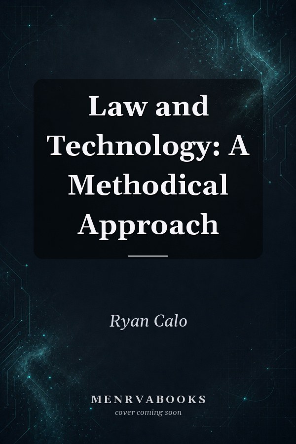 Law and Technology: A Methodical Approach