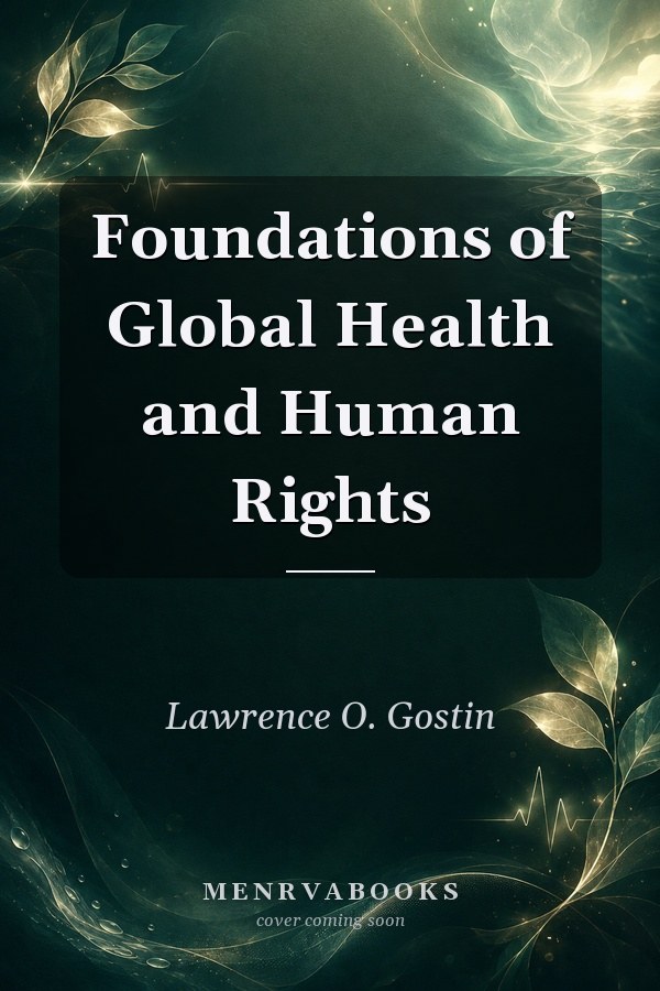 Foundations of Global Health and Human Rights