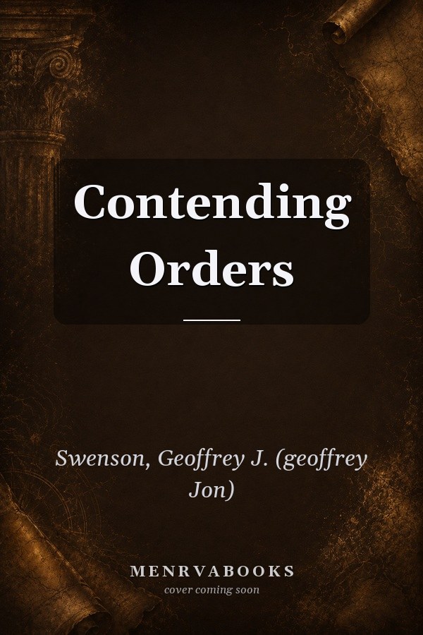 Contending Orders