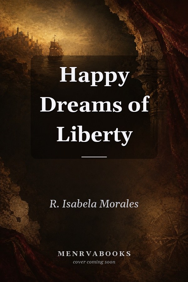 Happy Dreams of Liberty
