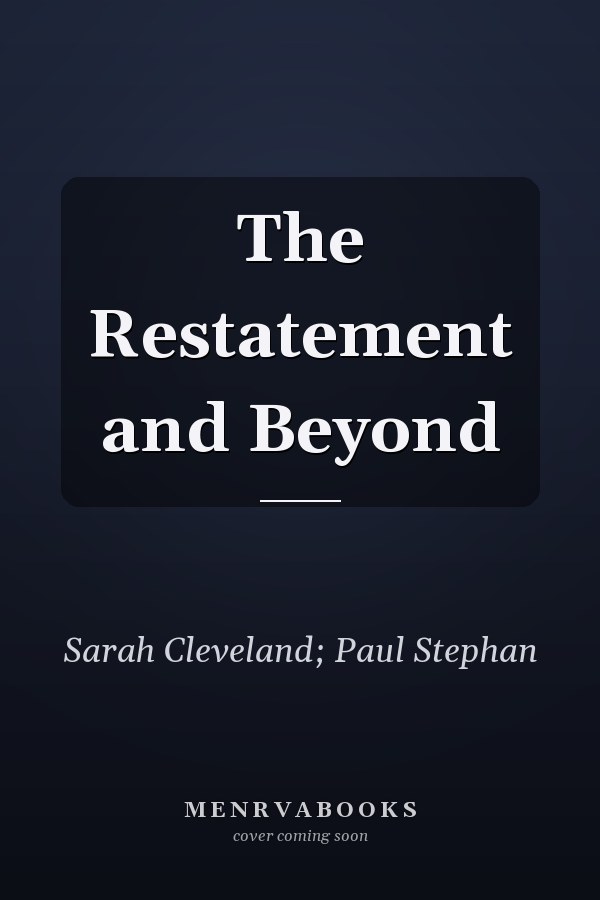 The Restatement and Beyond