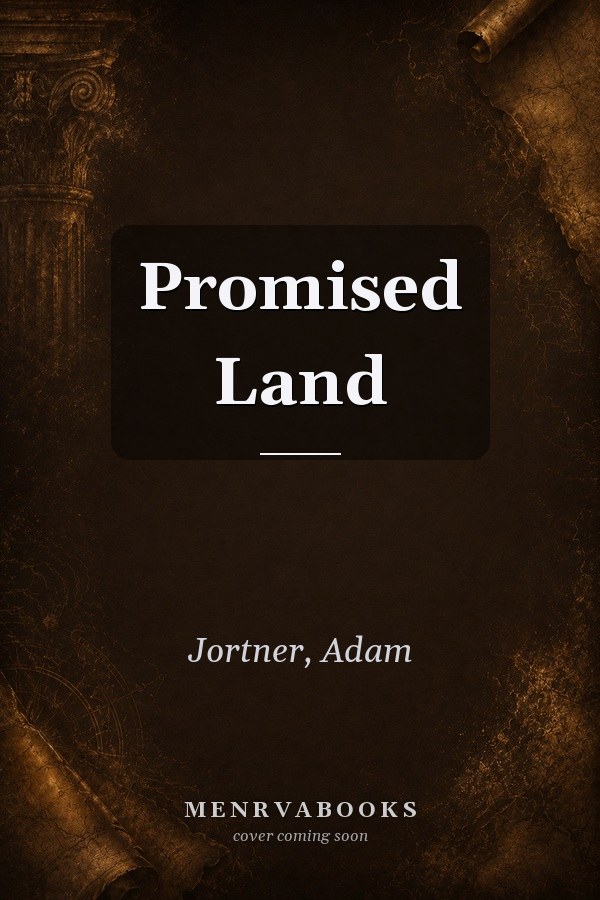 A Promised Land: Jewish Patriots, The American Revolution, and the Birth of Religious Freedom