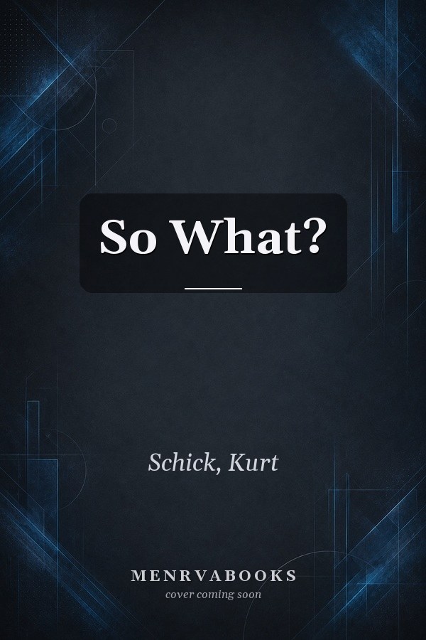 So What?